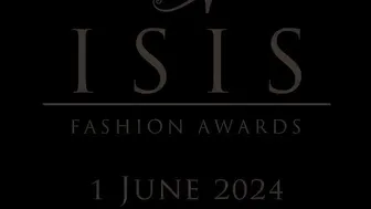 Tickets Available Now - Isis Fashion Awards 2024 - Announcement! #10